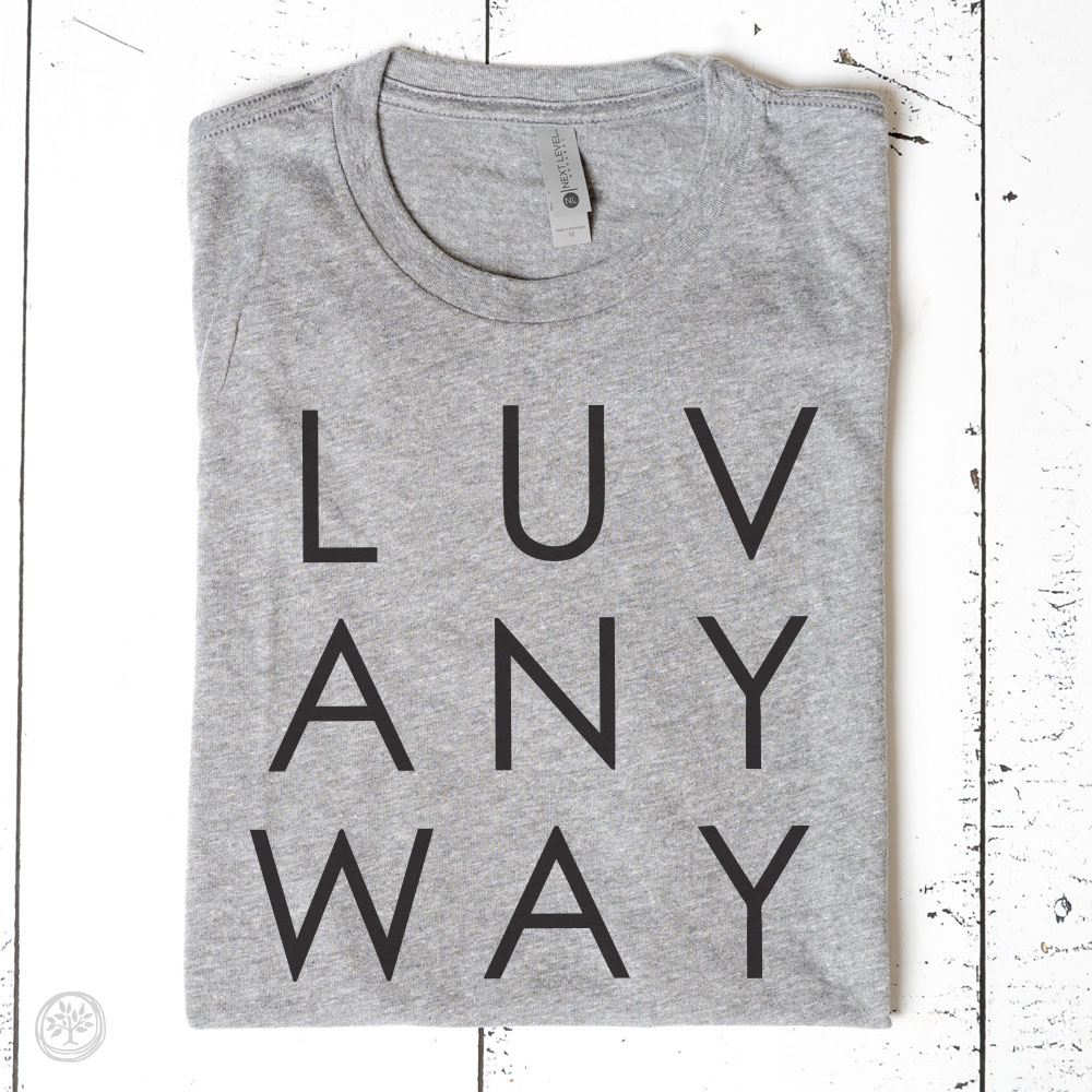 LUV Anyway Apparel